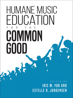 cover image of Humane Music Education for the Common Good
